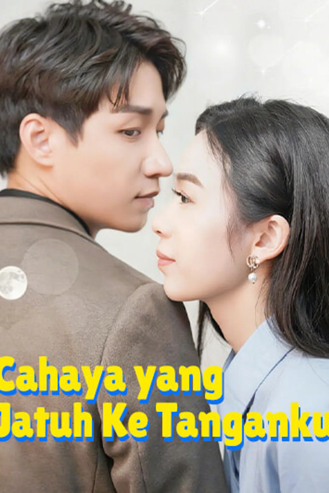 Poster Cahaya yang Jatuh Ke Tanganku
