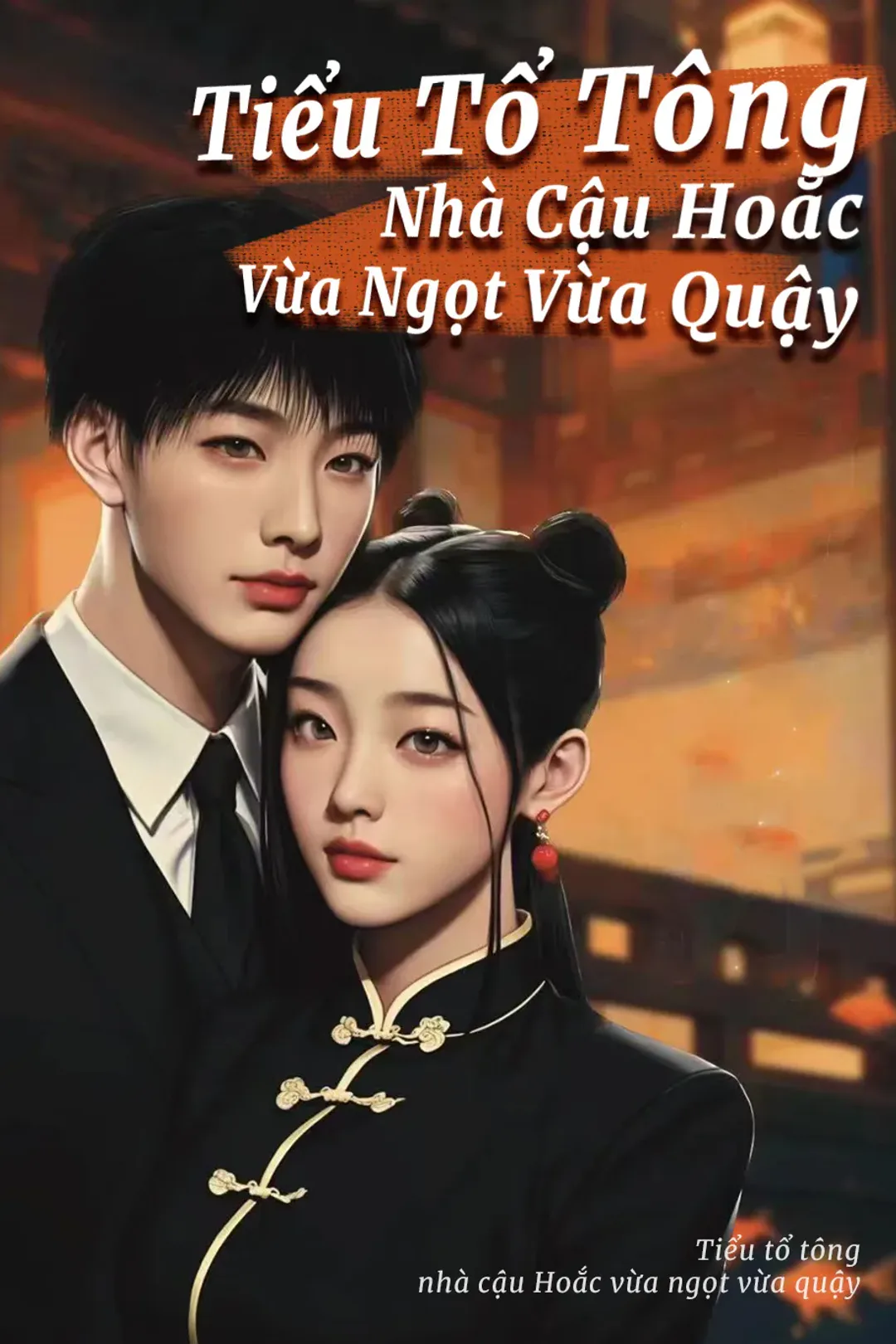 Poster phim Tiểu tổ tông nhà cậu Hoắc vừa ngọt vừa quậy