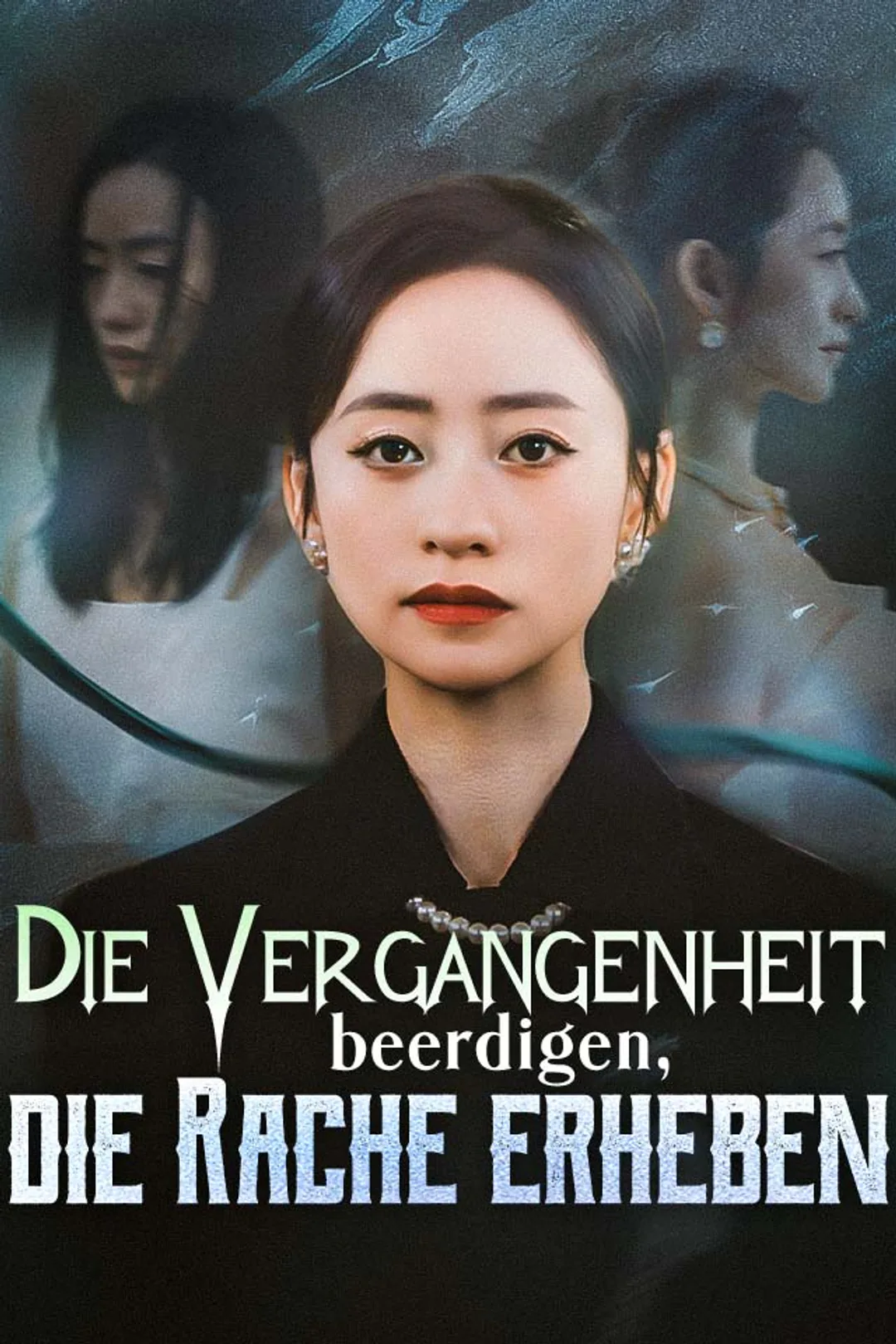 Poster von Die Vergangenheit beerdigen, die Rache erheben