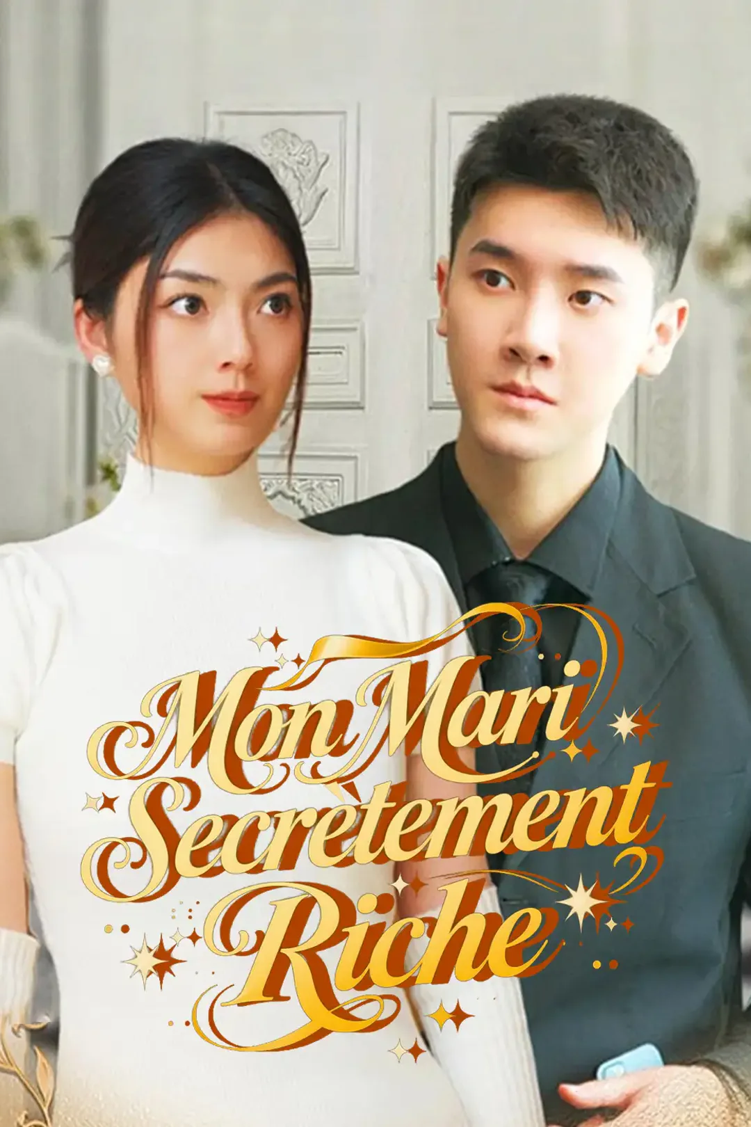 Affiche de Mon Mari Secrètement Riche