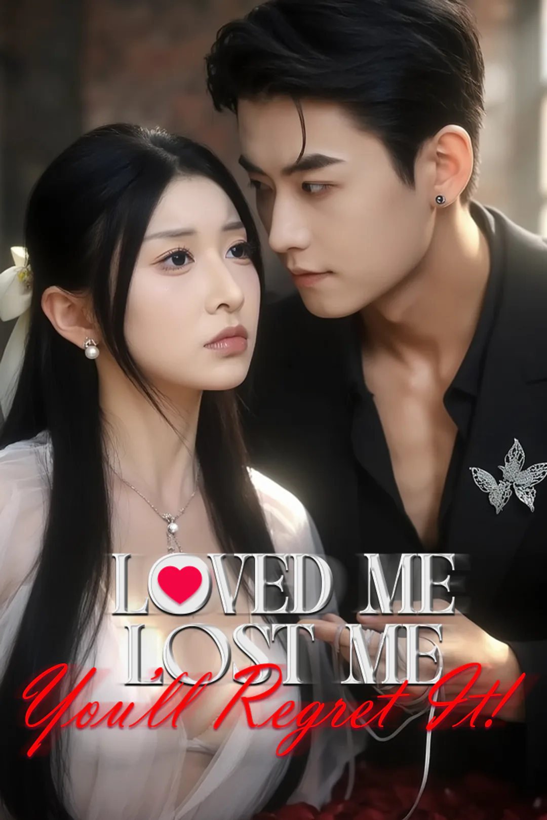 Loved Me, Lost Me, You’ll Regret It! poster