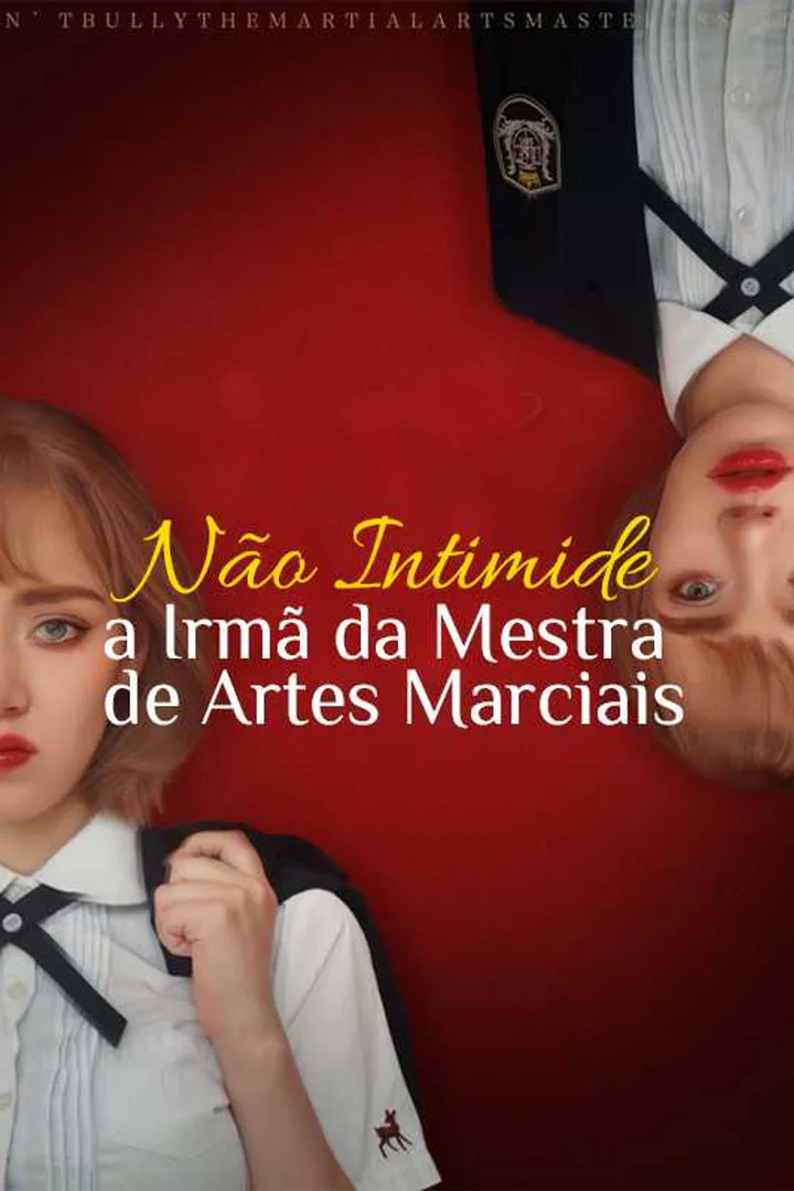 Pôster de Não Intimide a Irmã da Mestra de Artes Marciais