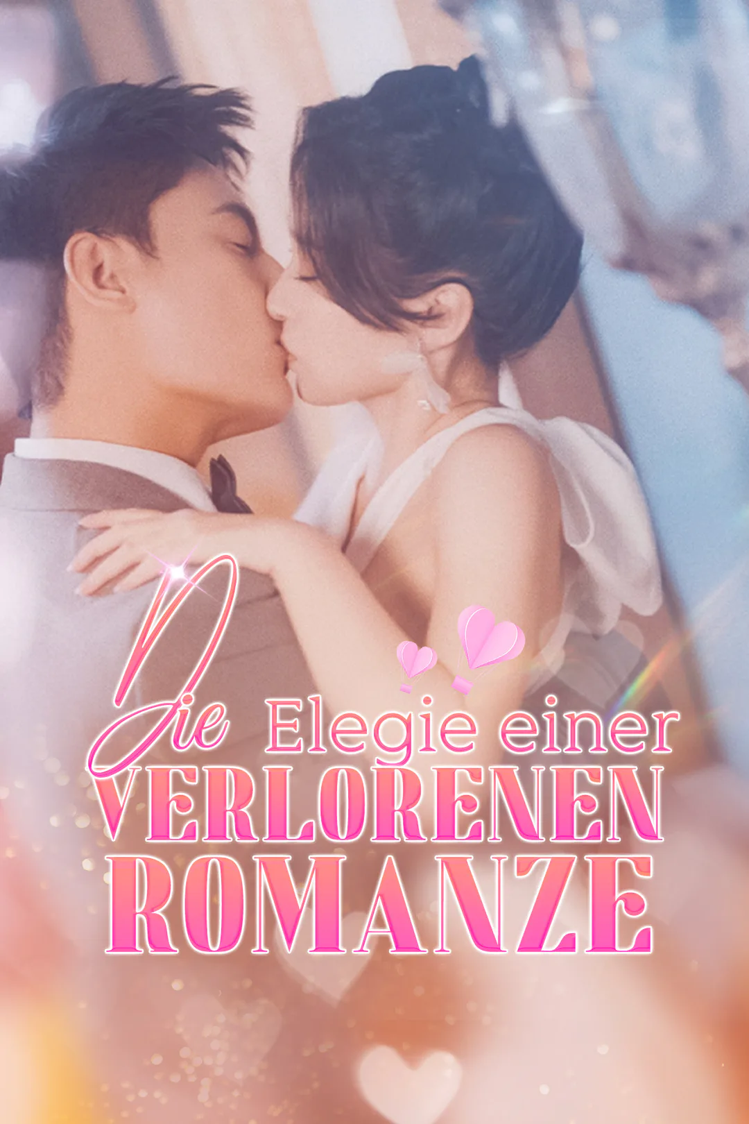 Poster von Die Elegie einer verlorenen Romanze