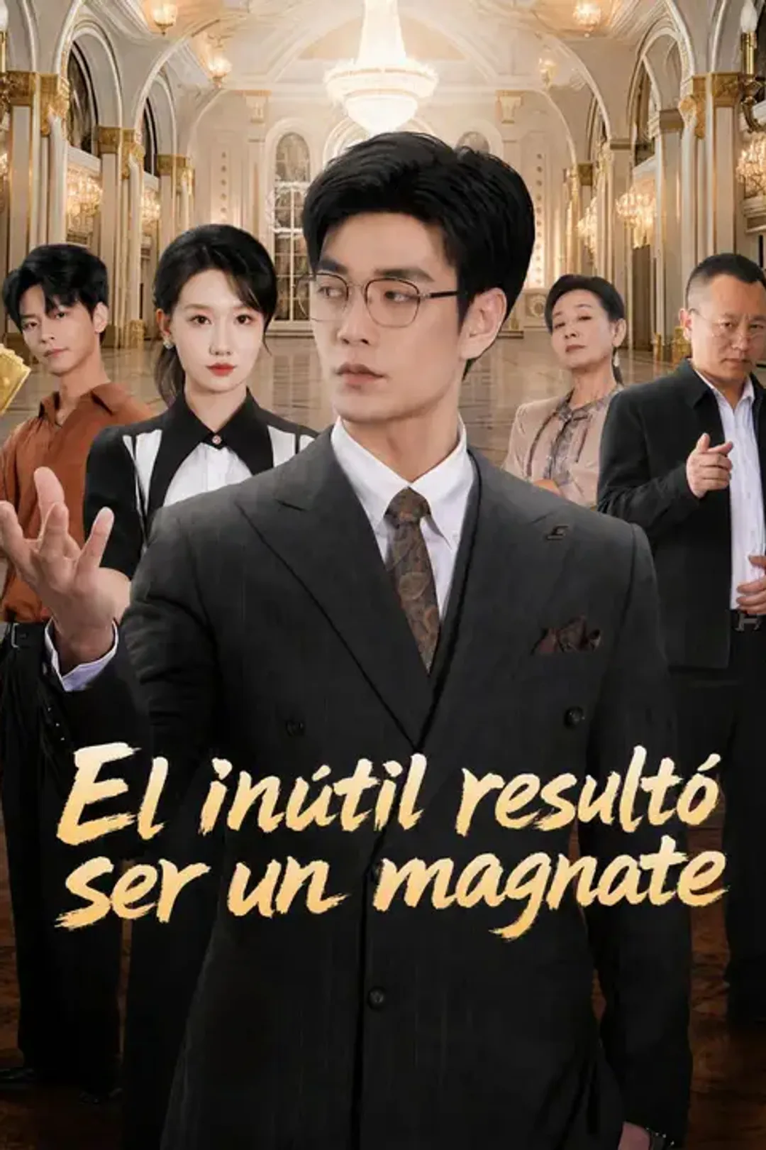 Póster de El inútil resultó ser un magnate