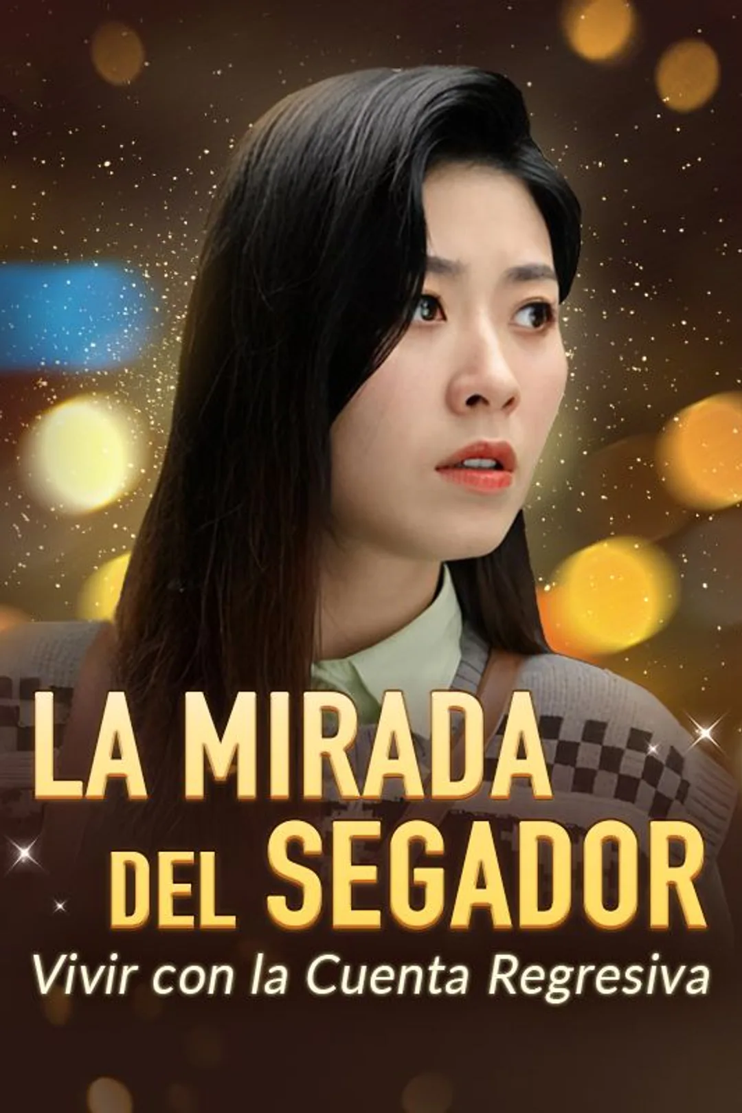 Póster de La Mirada del Segador: Vivir con la Cuenta Regresiva