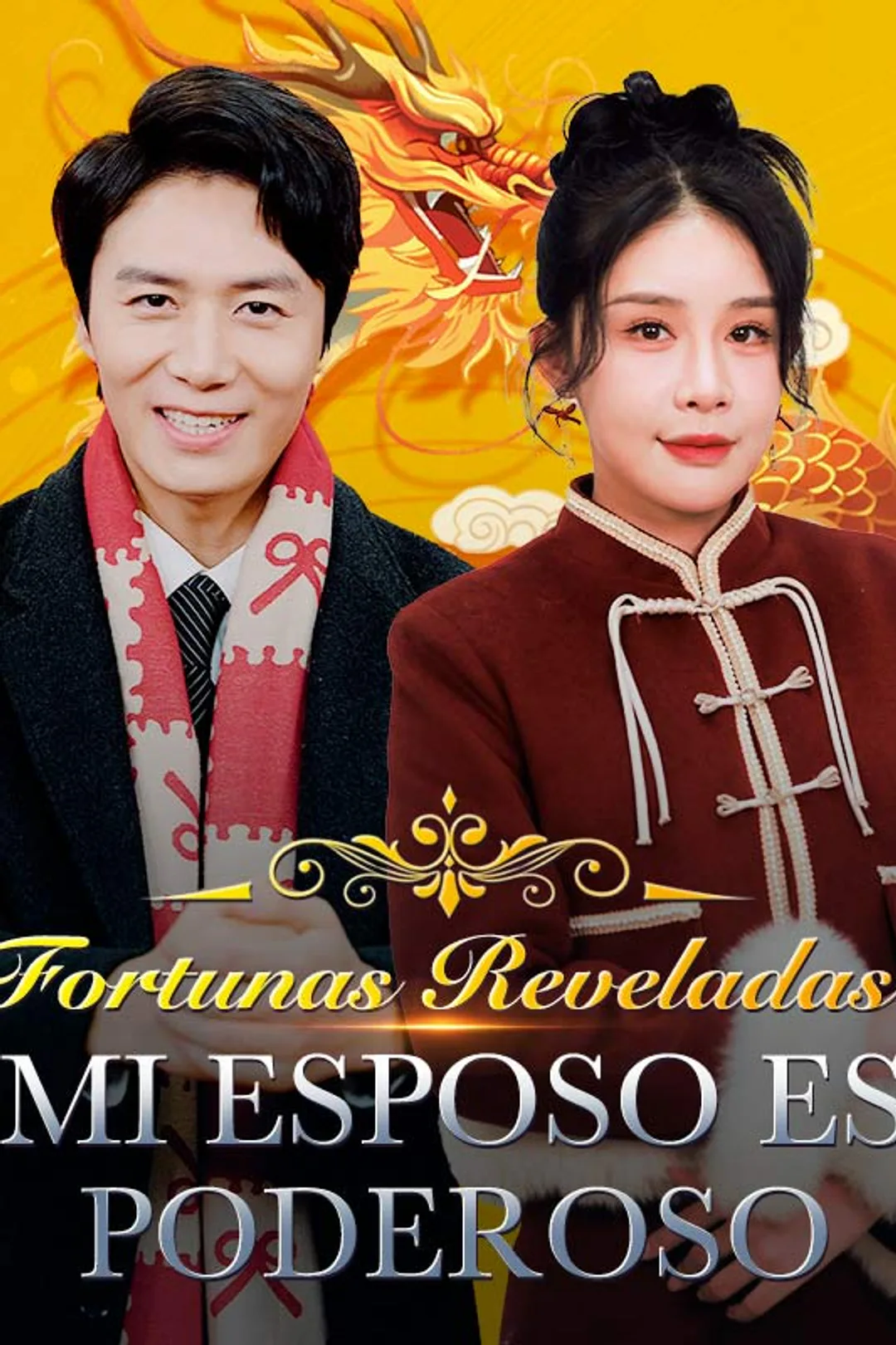 Póster de Fortunas Reveladas: Mi Esposo Es Poderoso