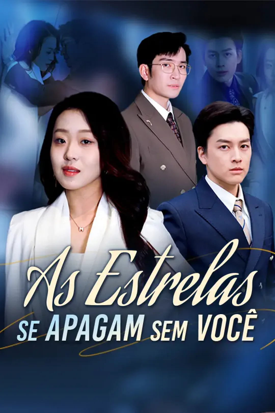 Pôster de As Estrelas se Apagam sem Você