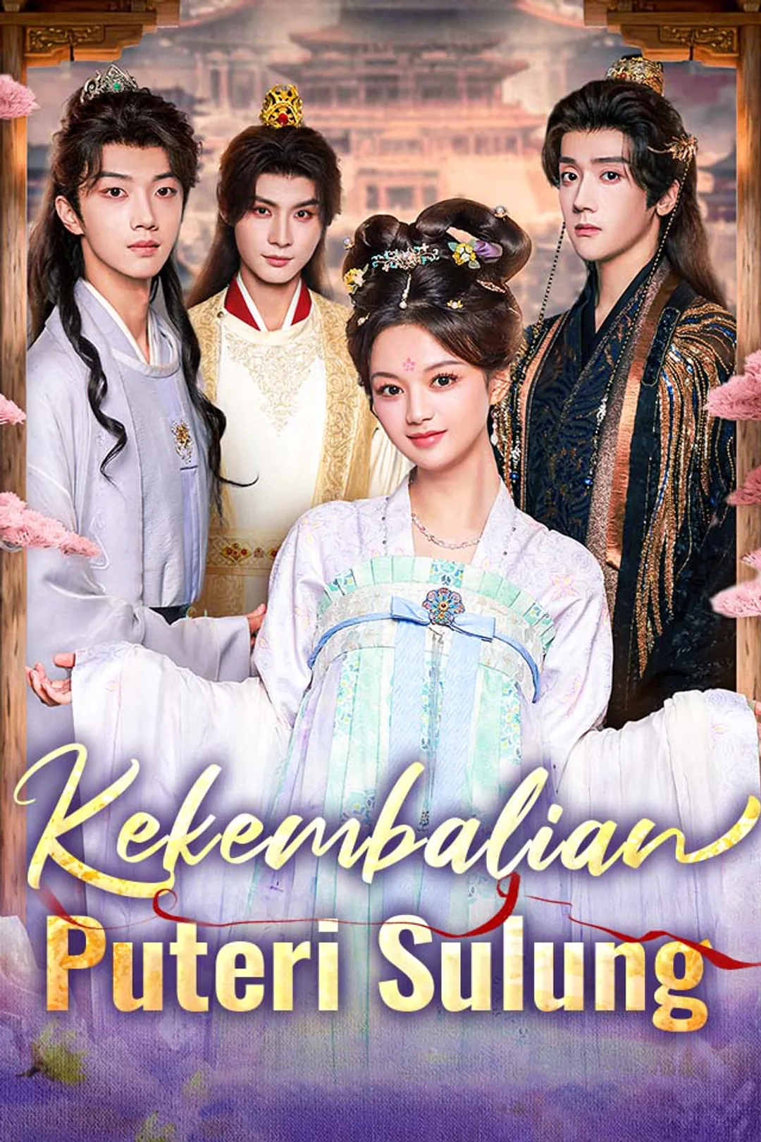 Poster Kekembalian Puteri Sulung