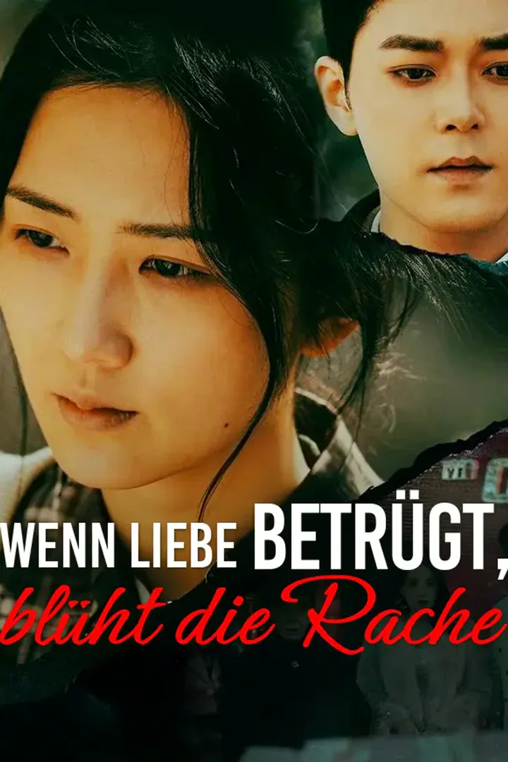 Poster von Wenn Liebe betrügt, blüht die Rache