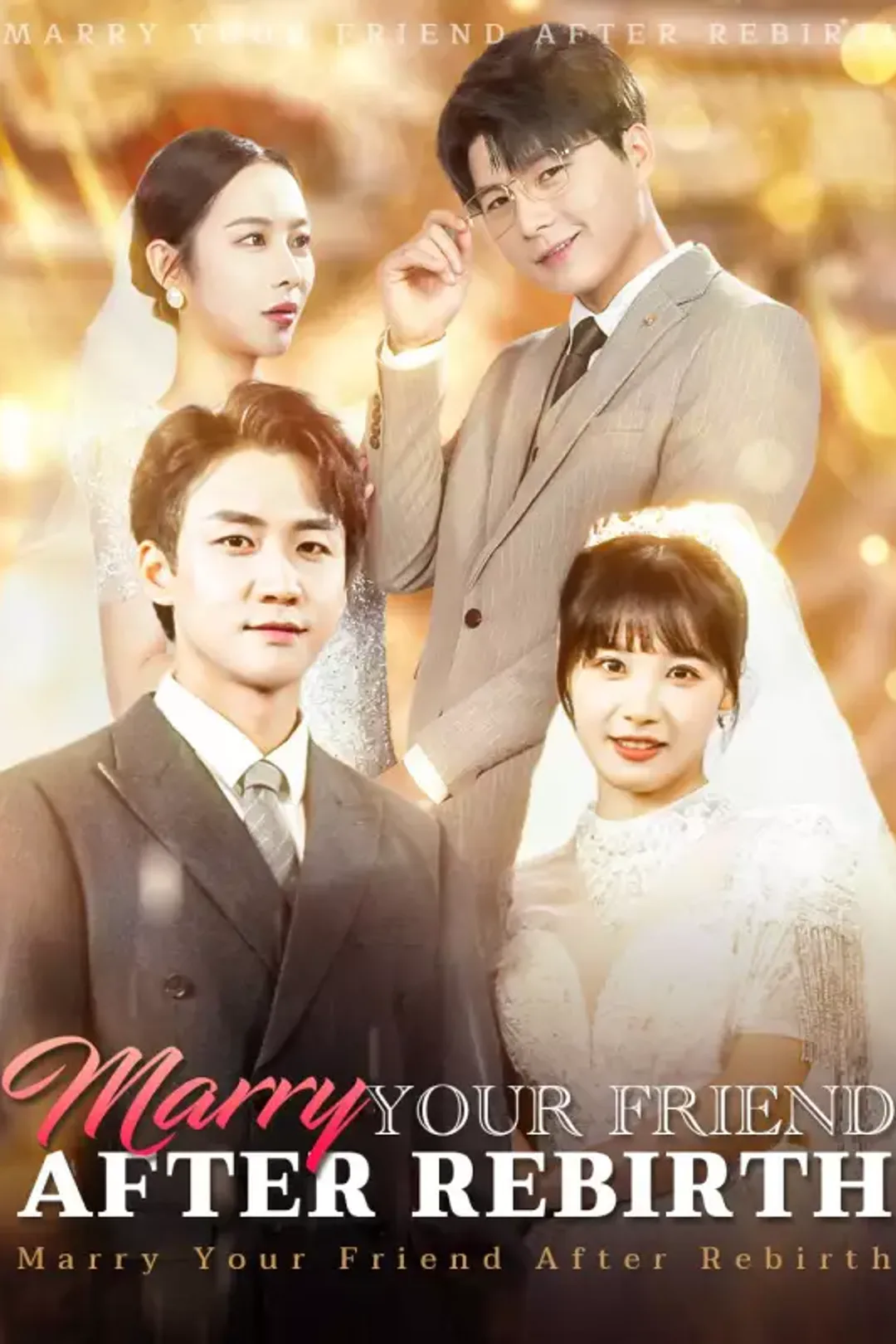Marry Your Friend After Rebirth poster