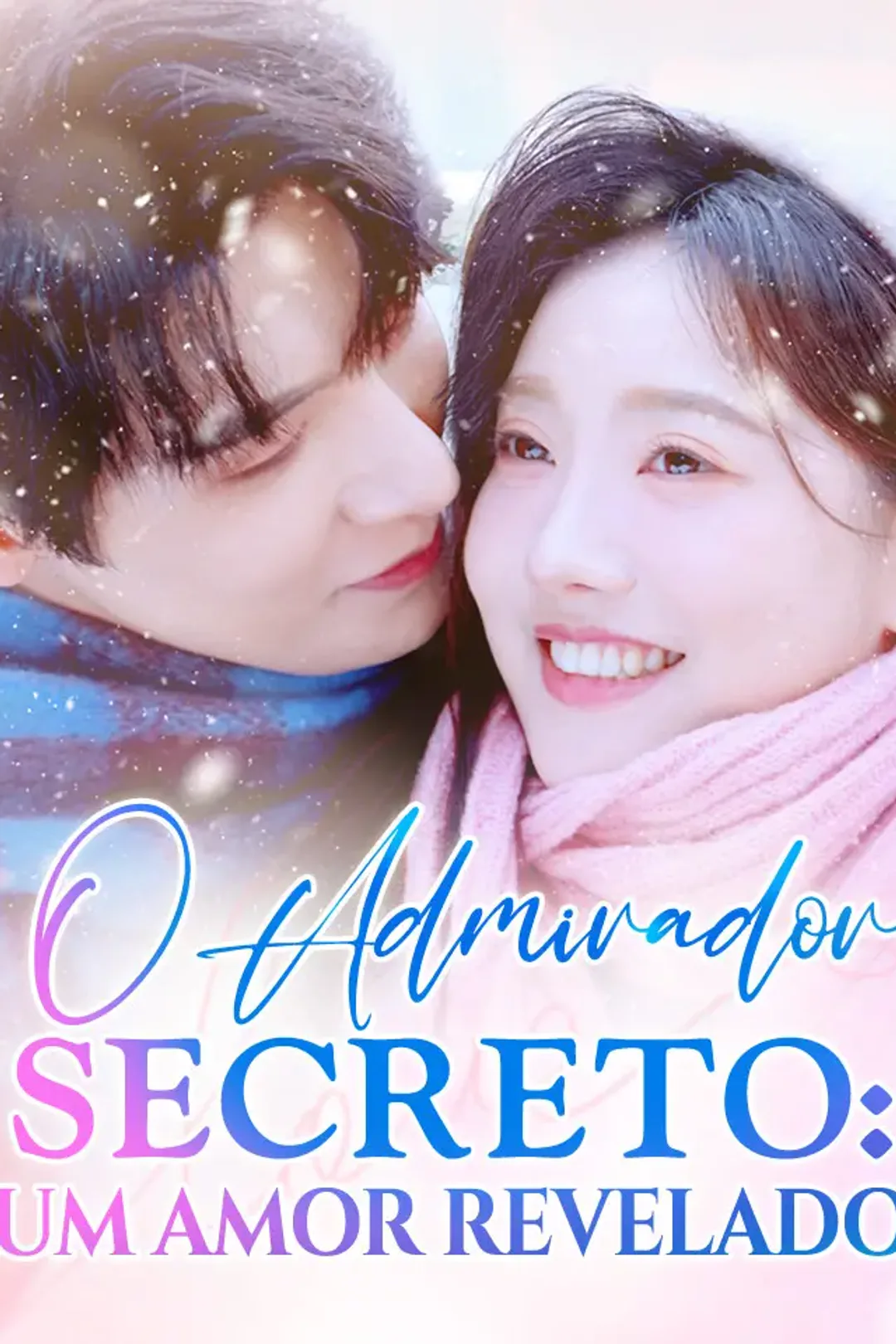 Pôster de O Admirador Secreto: Um Amor Revelado
