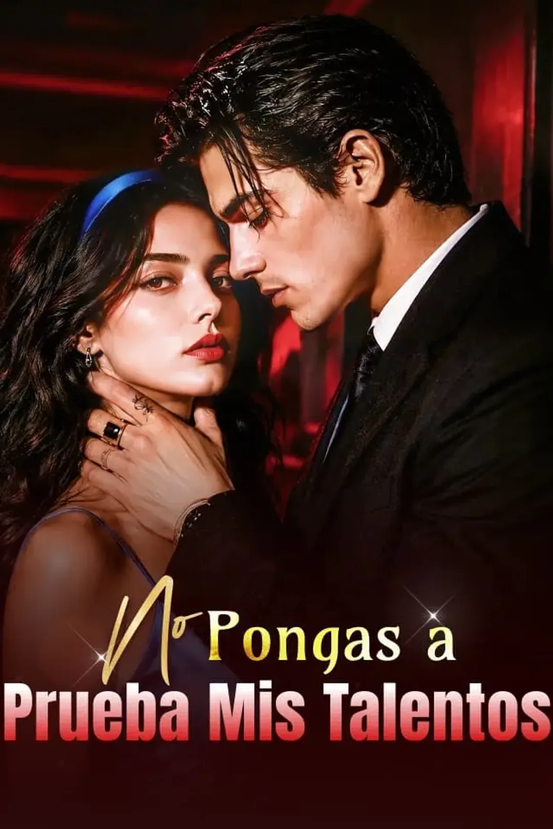 Póster de No Pongas a Prueba Mis Talentos