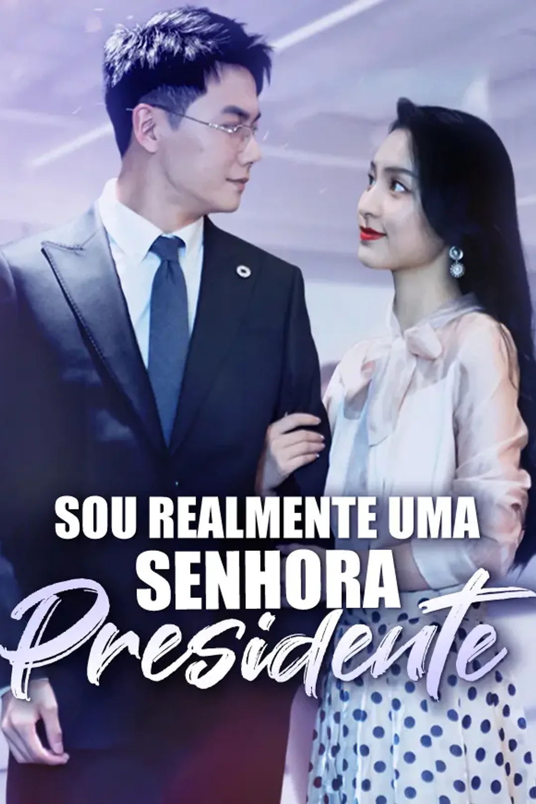 Pôster de Sou Realmente Uma Senhora Presidente