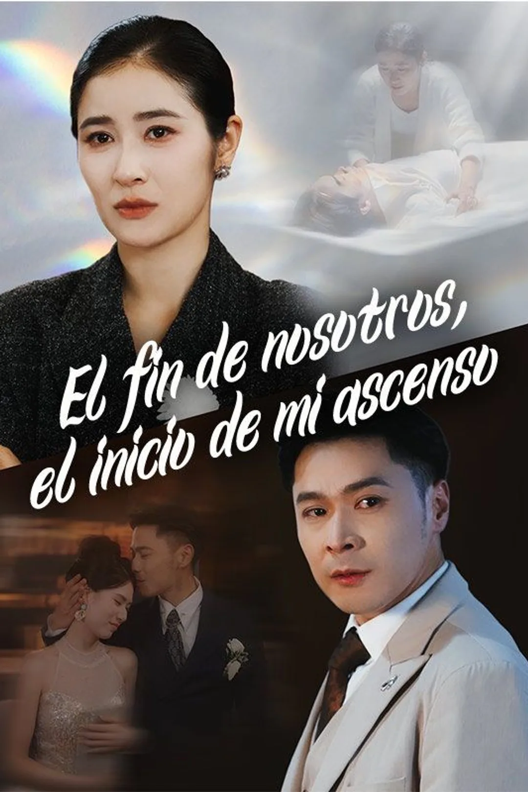 Póster de El fin de nosotros, el inicio de mi ascenso