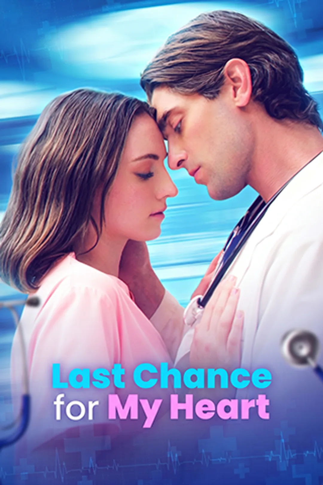 Last Chance for My Heart poster