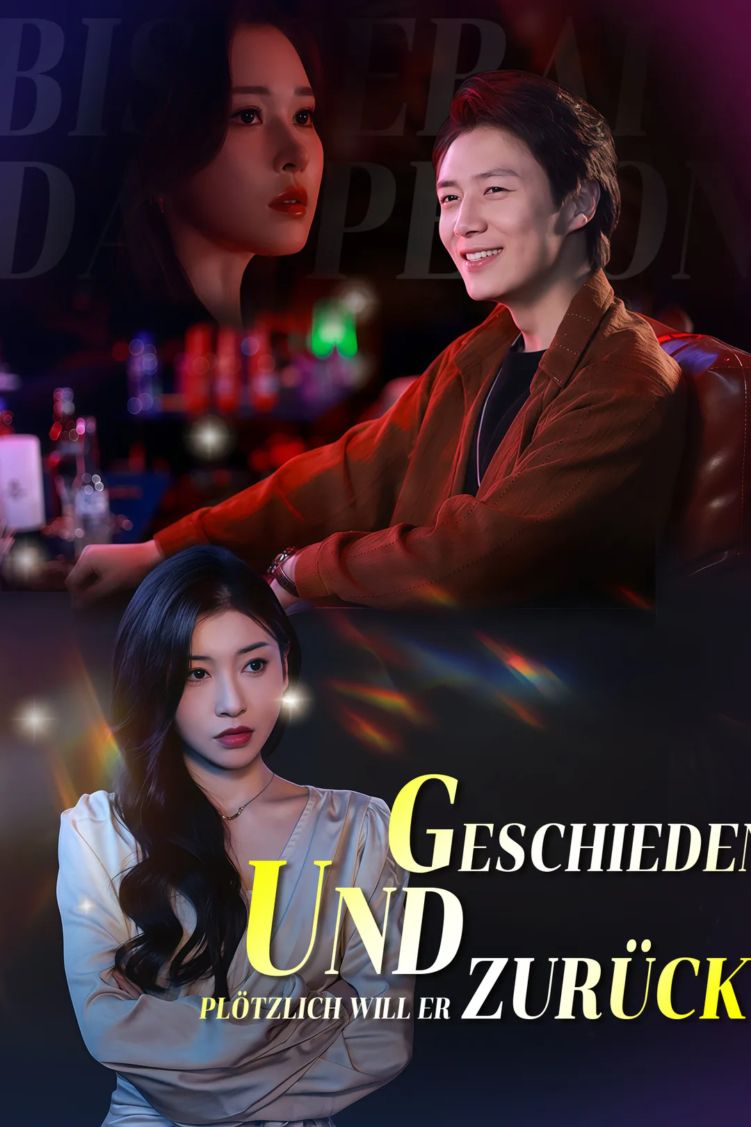 Poster von Geschieden, und plötzlich will er zurück!