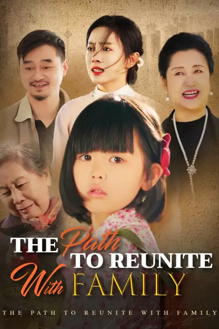 Pôster de The Path to Reunite with Family
