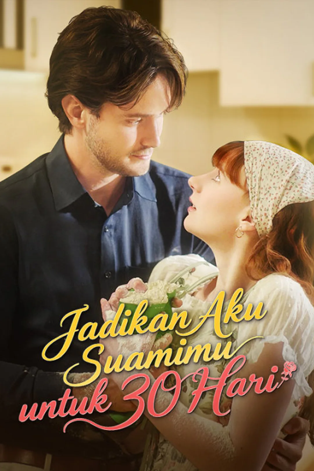Poster Jadikan Aku Suamimu untuk 30 Hari