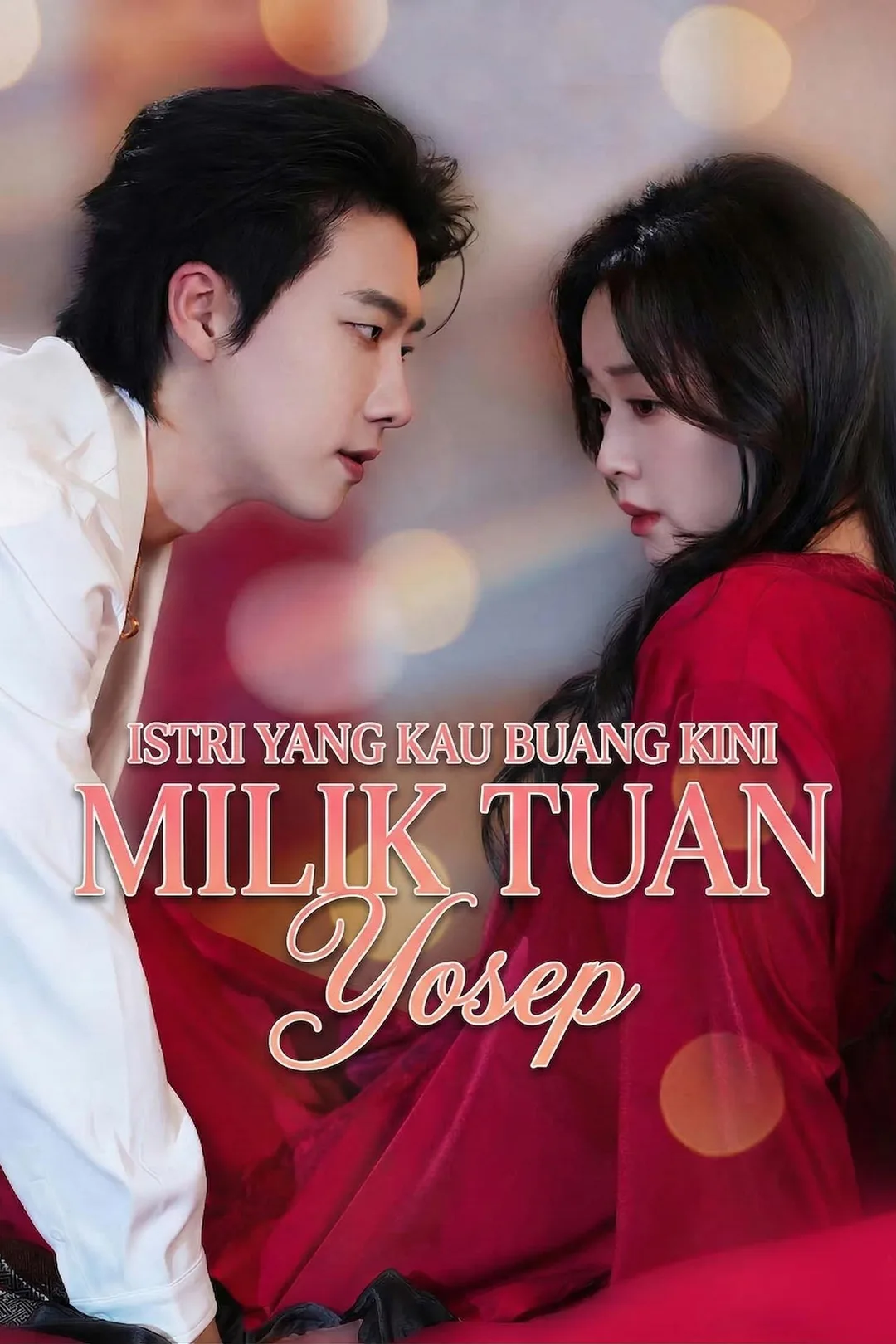 Poster Istri yang Kau Buang Kini Milik Tuan Yosep