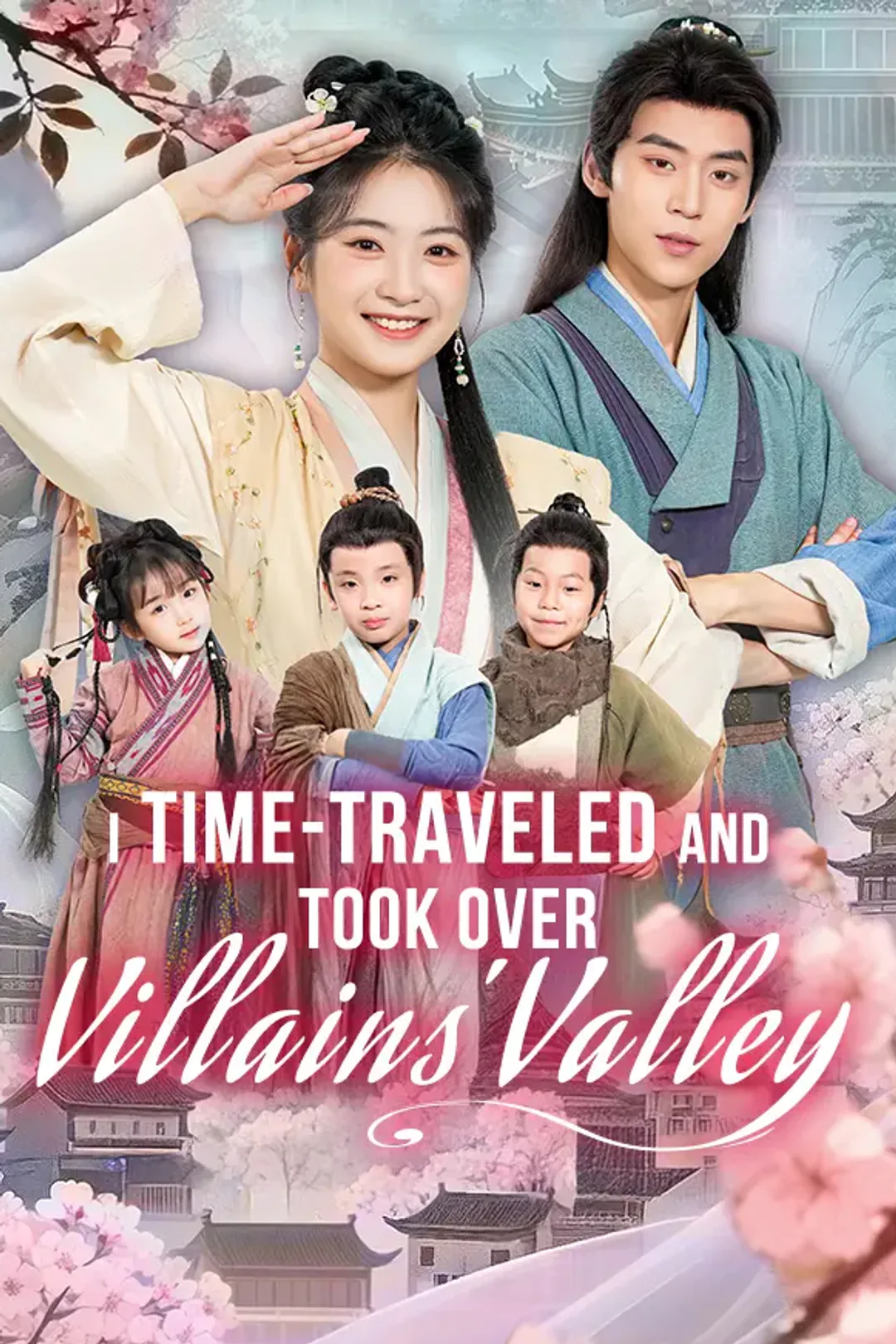I Time-Traveled and Took Over Villains' Valley poster