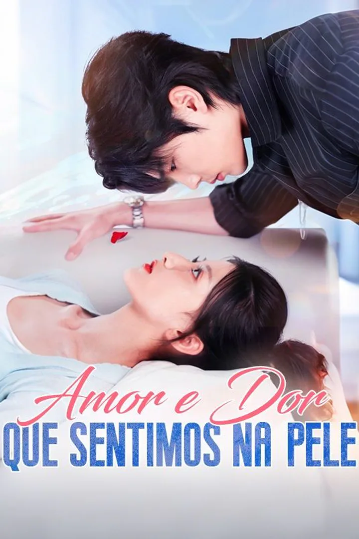 Pôster de Amor e Dor que Sentimos na Pele