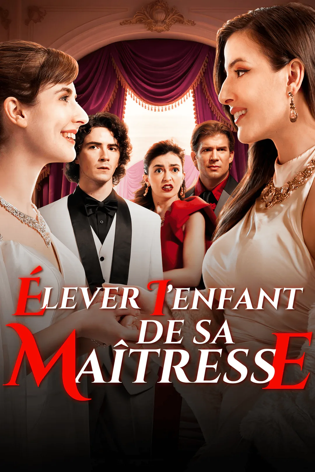Affiche de Élever l'enfant de sa maîtresse