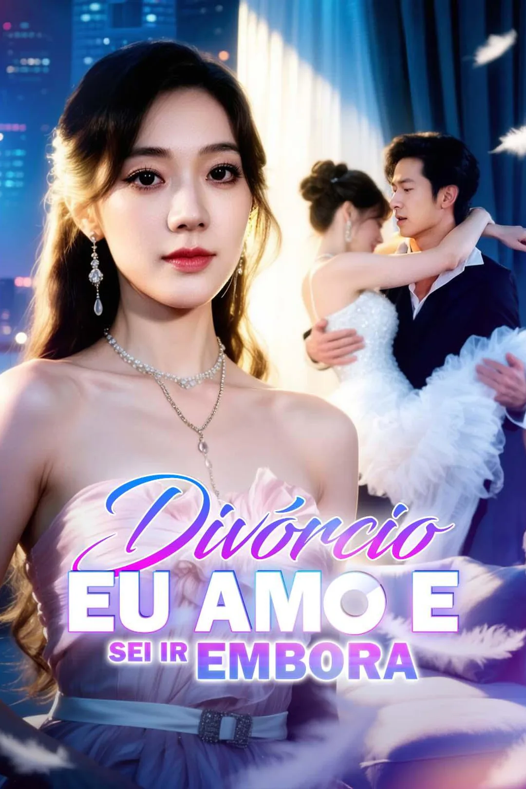 Pôster de Divórcio! Eu Amo e Sei Ir Embora