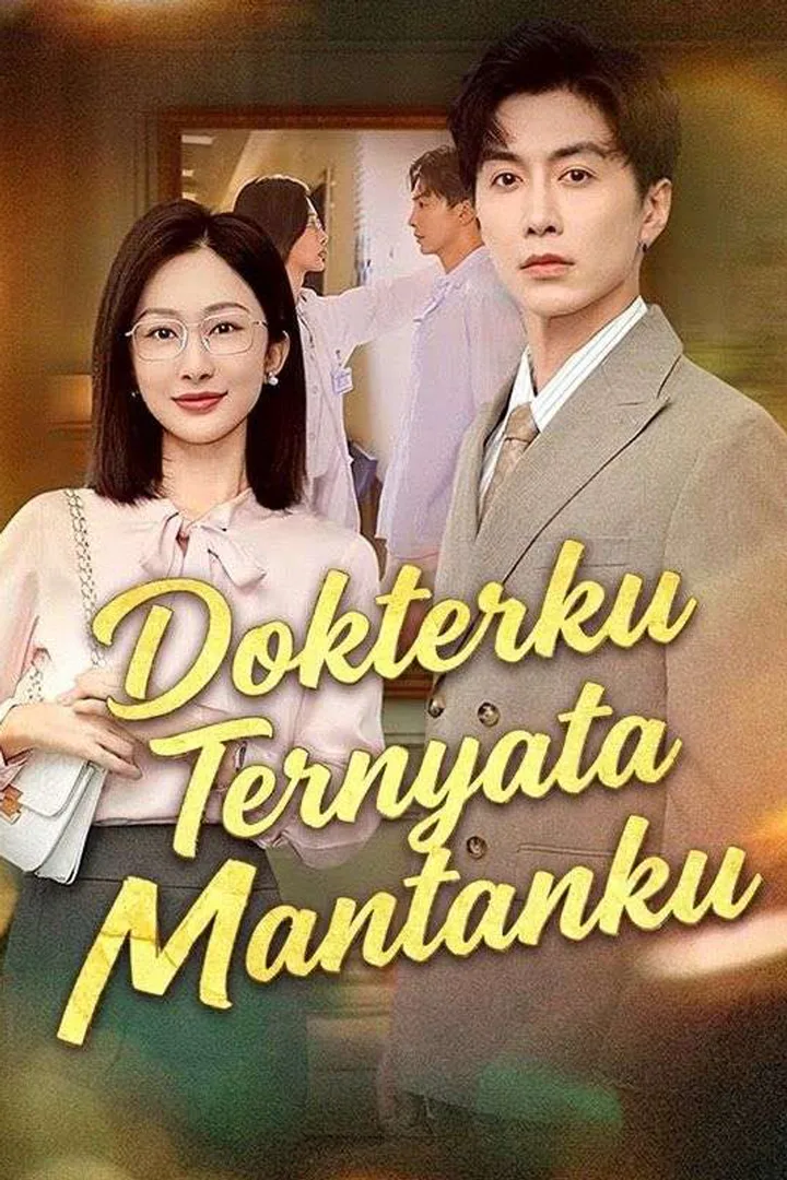 Poster Dokterku Ternyata Mantanku