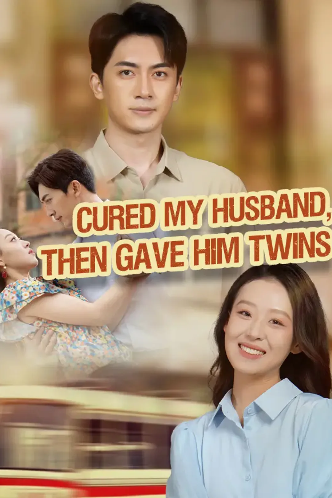 Cured My Husband, Then Gave Him Twins poster