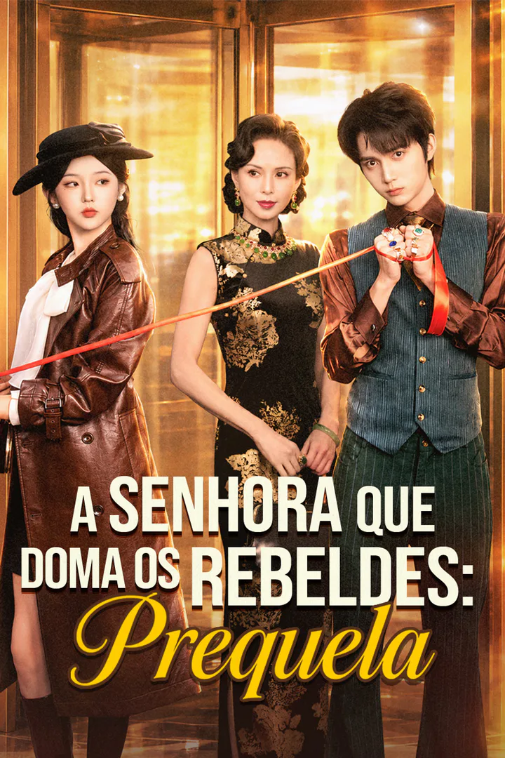 Pôster de A Senhora que Doma os Rebeldes: Prequela