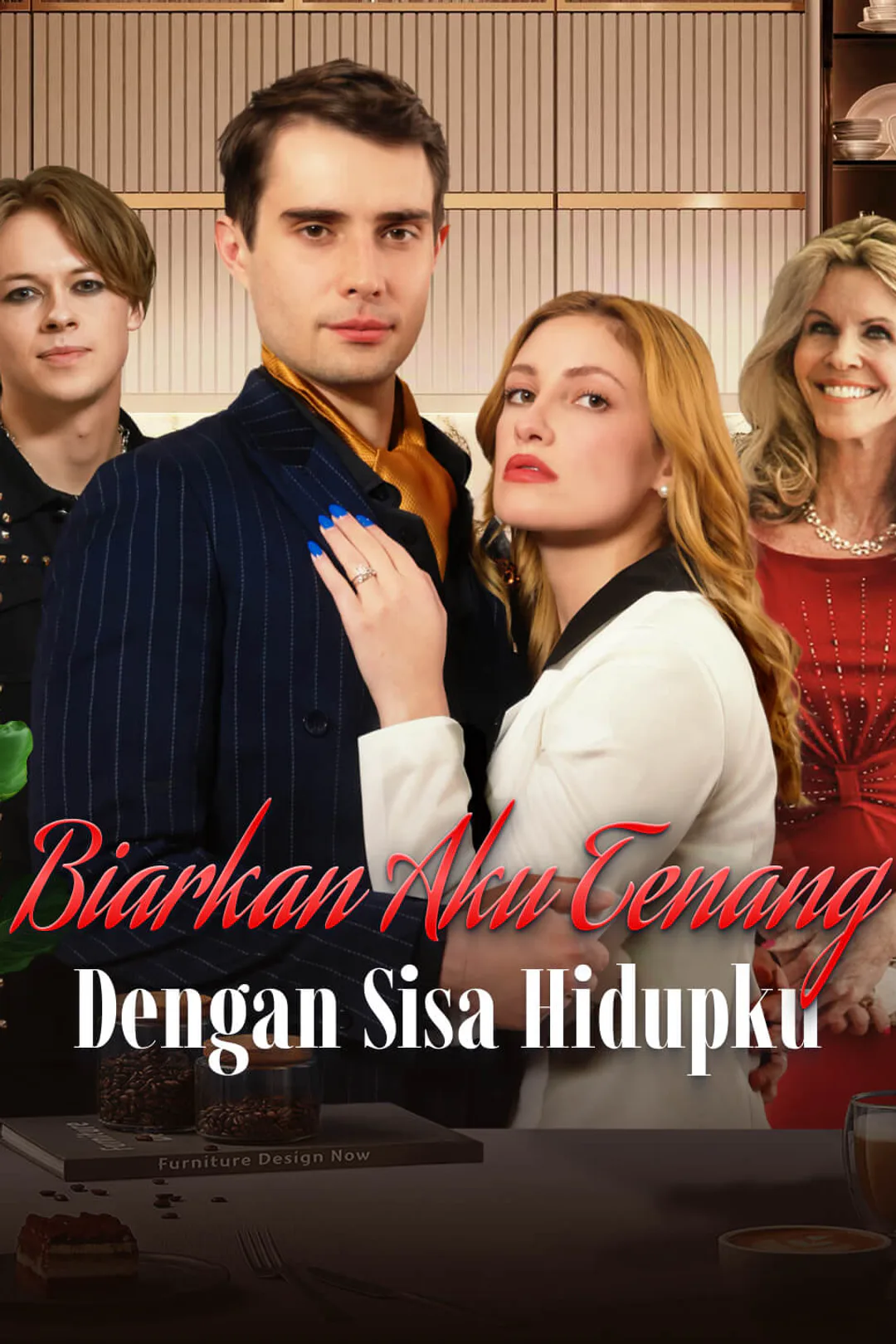 Poster Biarkan Aku Tenang dengan Sisa Hidupku