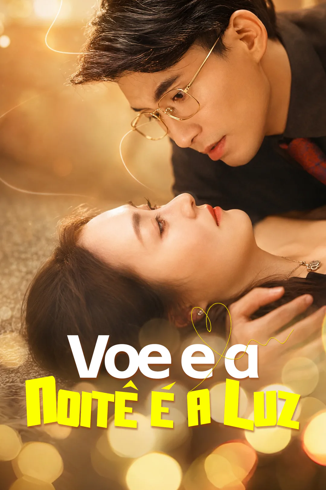 Pôster de Você é a Noite e a Luz