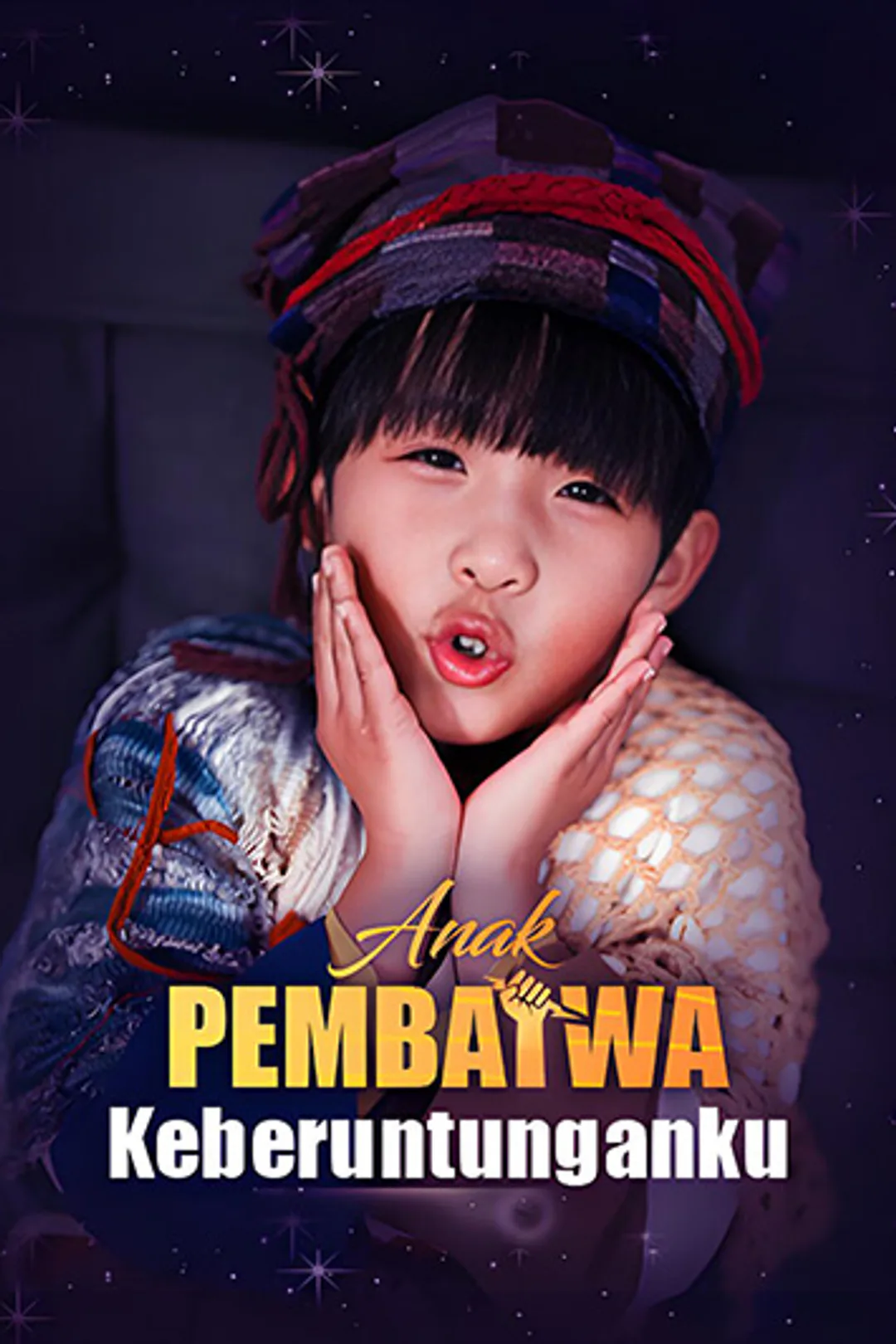 Poster Anak Pembawa Keberuntunganku