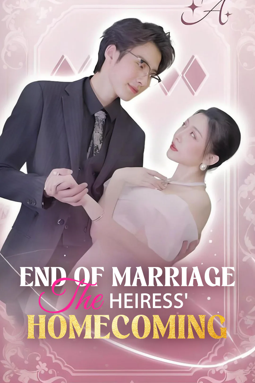End of Marriage: The Heiress Homecoming poster