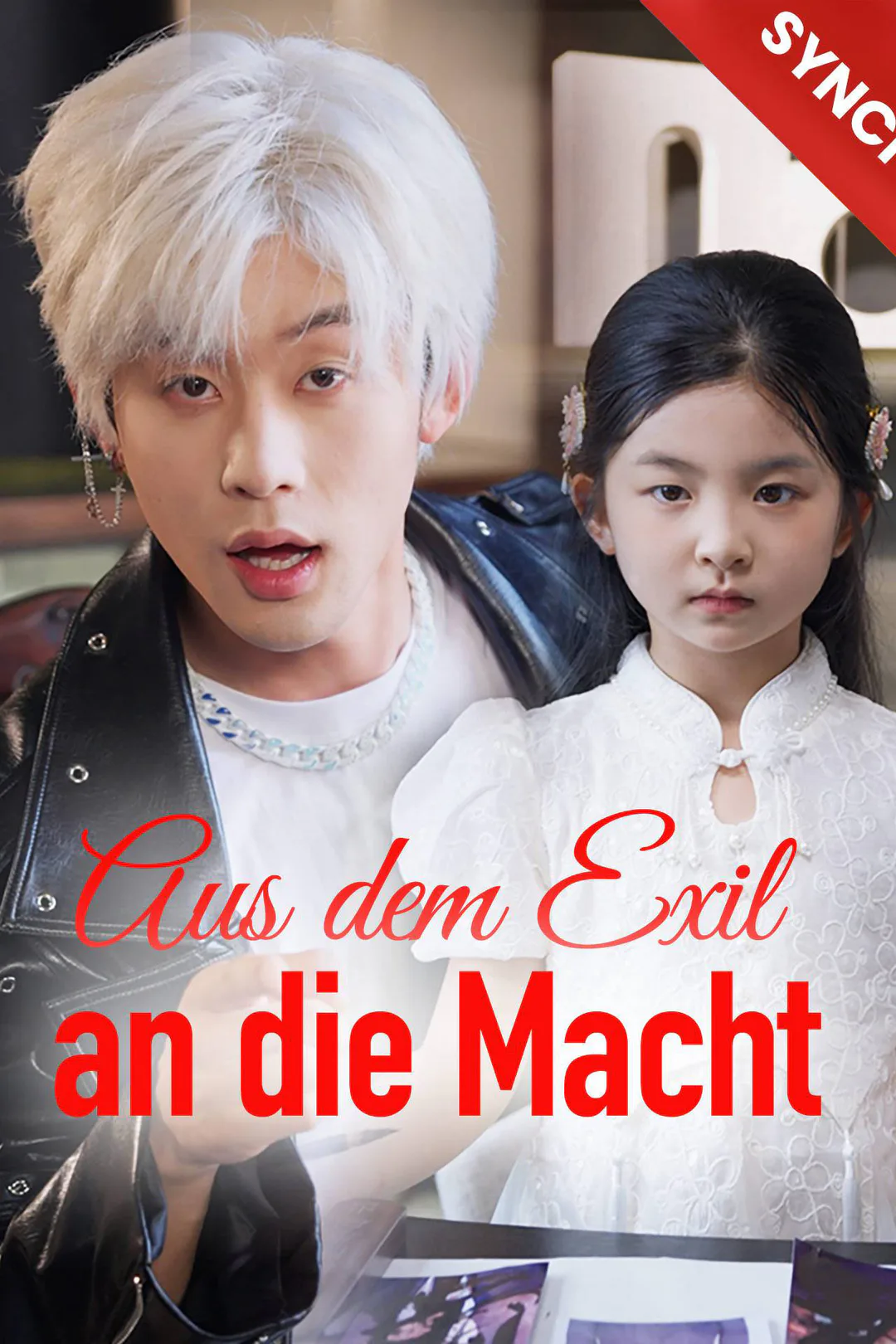 Poster von (Synchronisiert) Aus dem Exil an die Macht