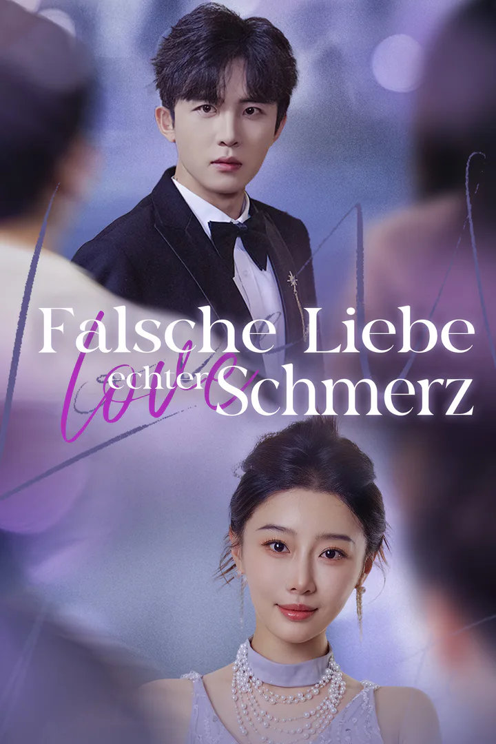 Poster von Falsche Liebe, echter Schmerz