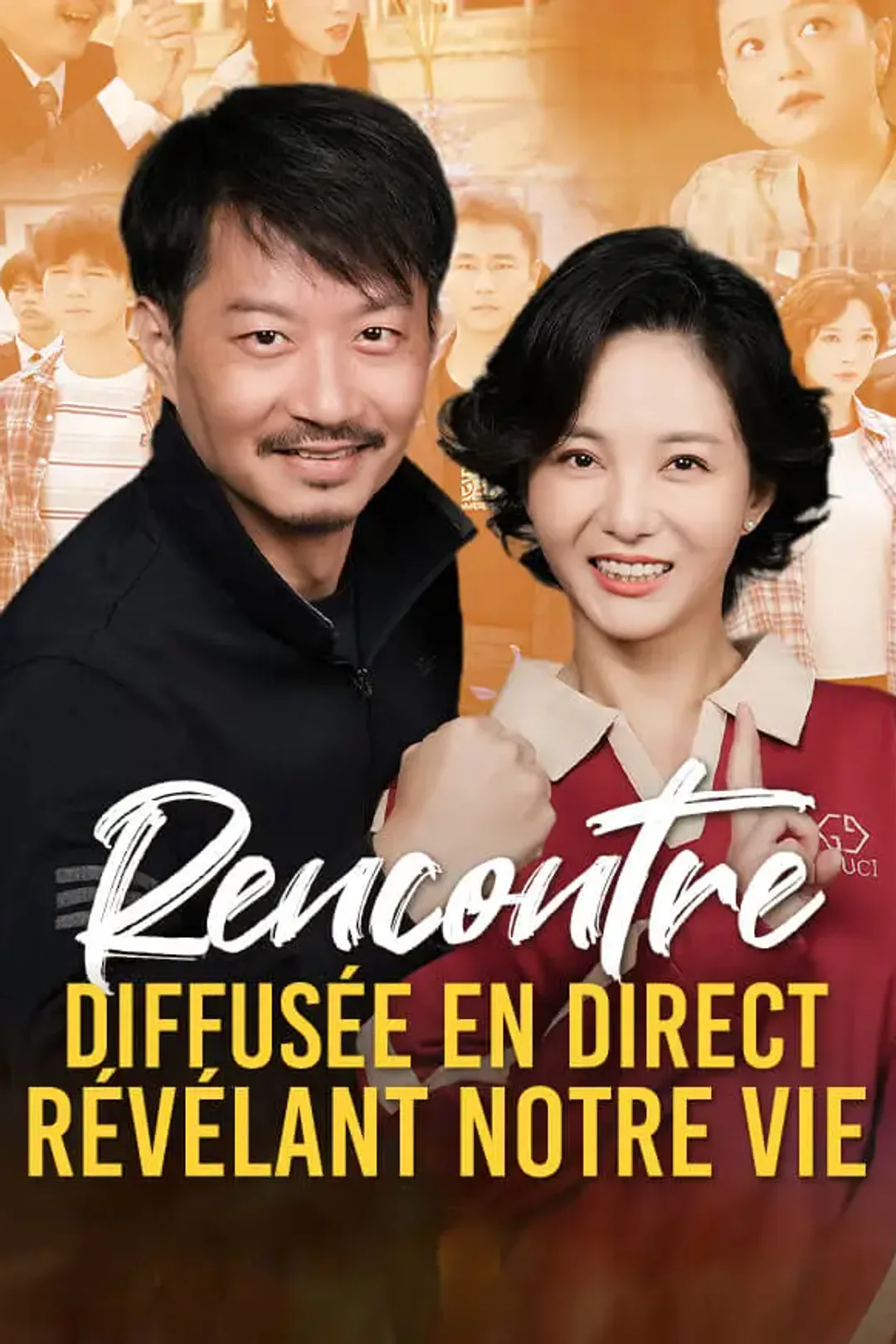 Affiche de Rencontre diffusée en direct révélant notre vie