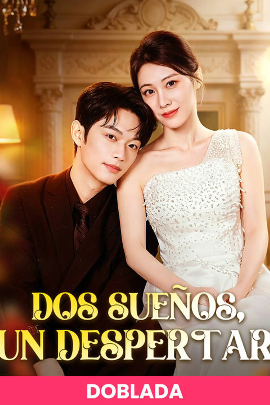 Póster de Dos Sueños, Un Despertar
