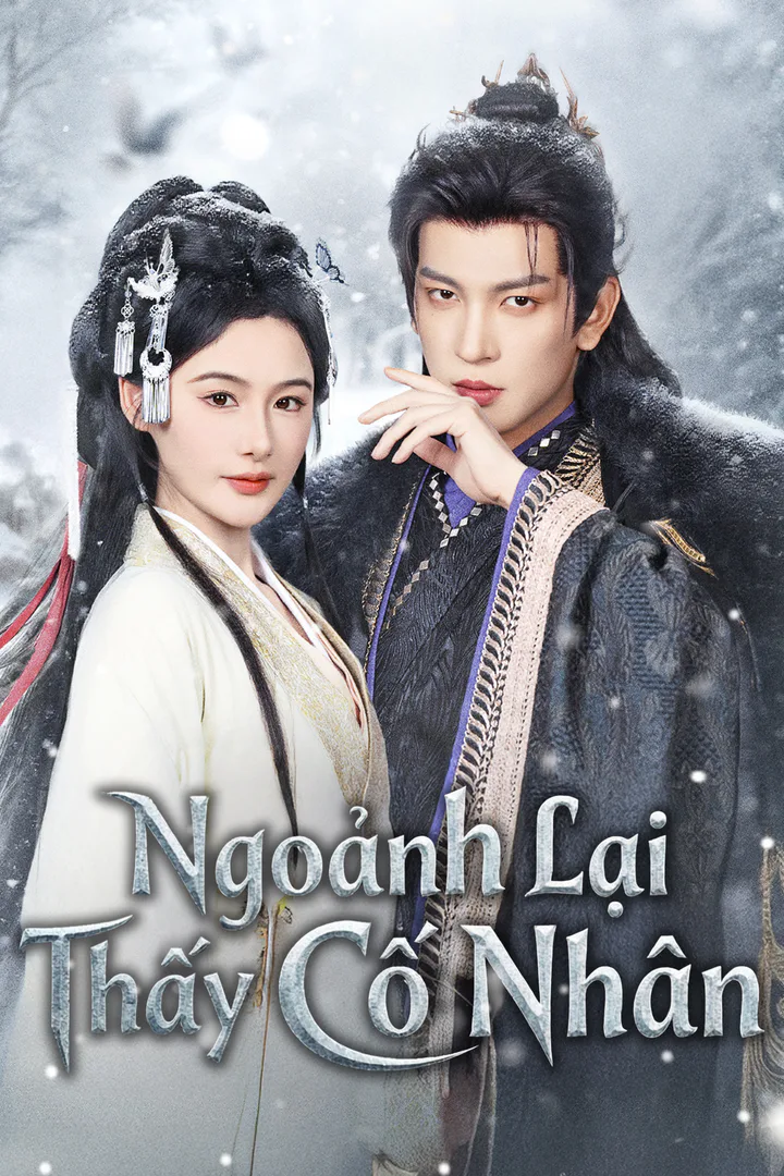 Poster phim Ngoảnh Lại Thấy Cố Nhân