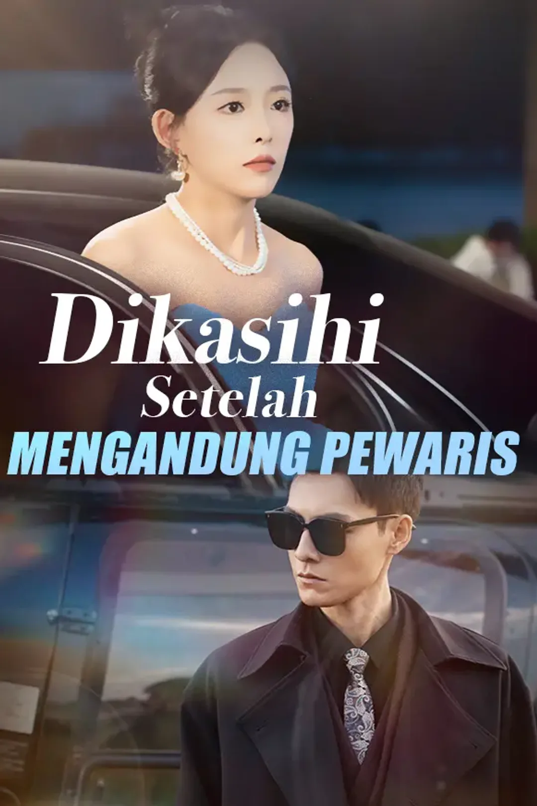 Poster Dikasihi Setelah Mengandung Pewaris
