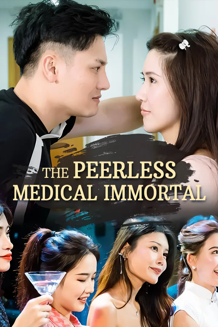 The Peerless Medical Immortal poster