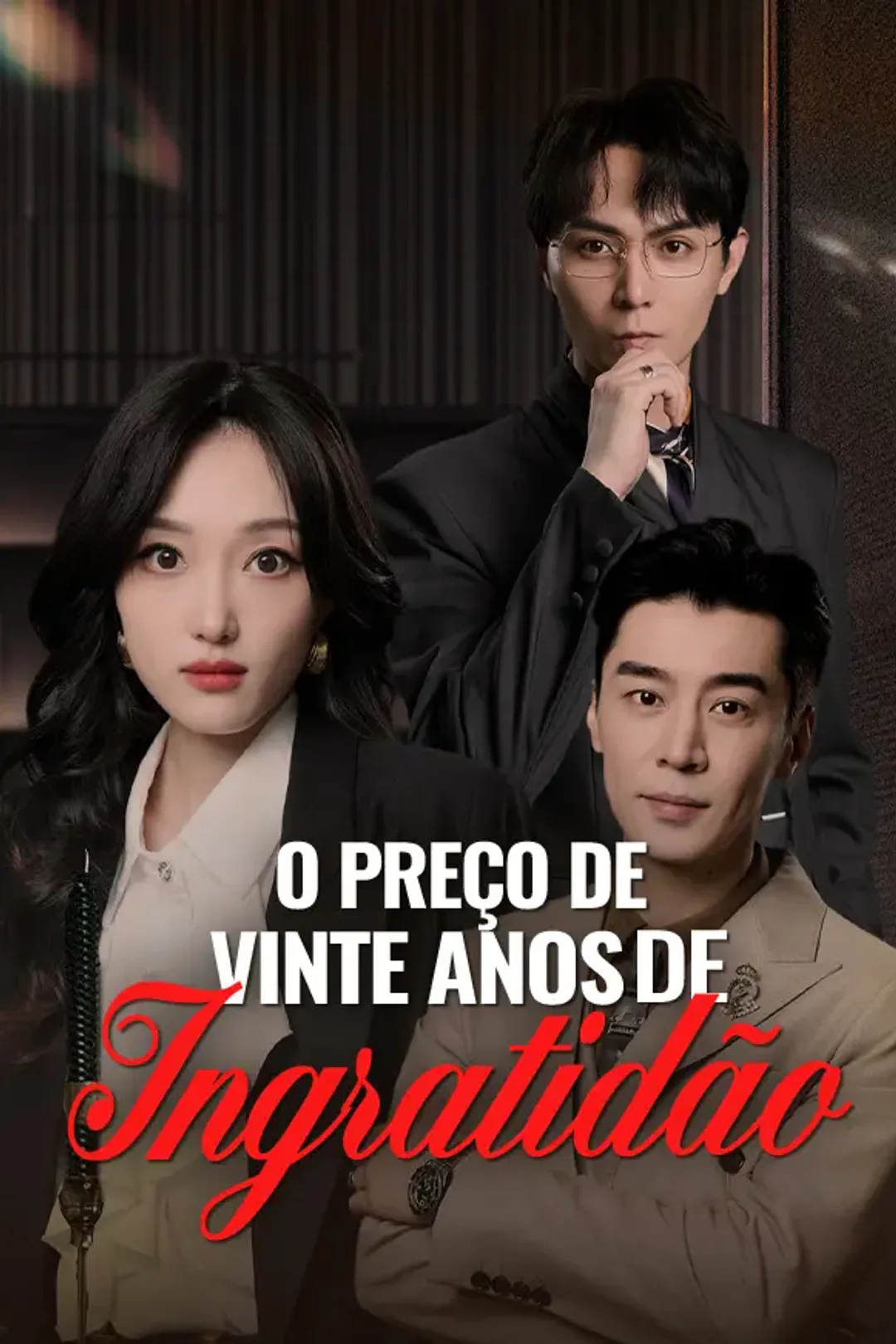 Pôster de O Preço de Vinte Anos de Ingratidão