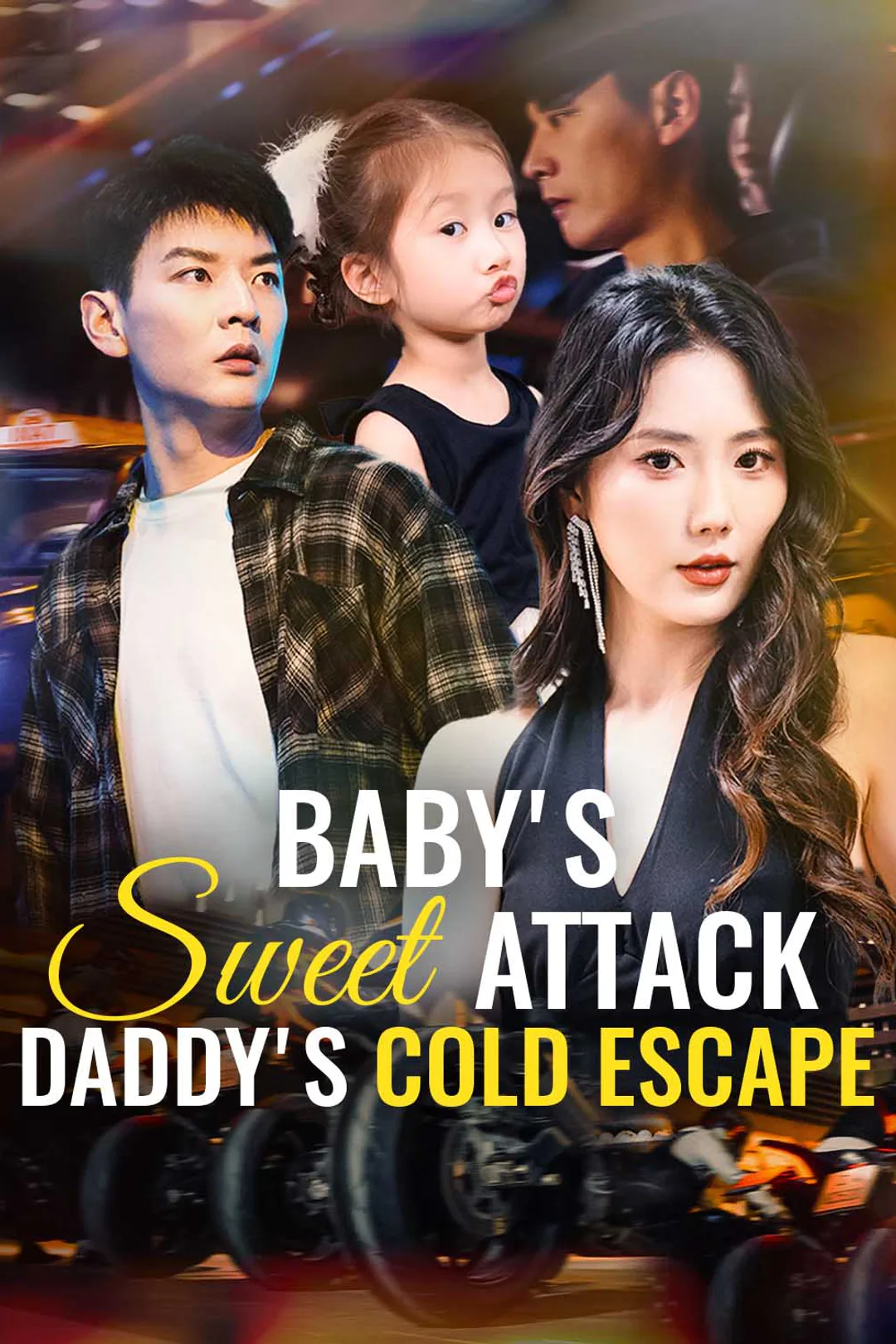 Baby's Sweet Attack, Daddy's Cold Escape poster