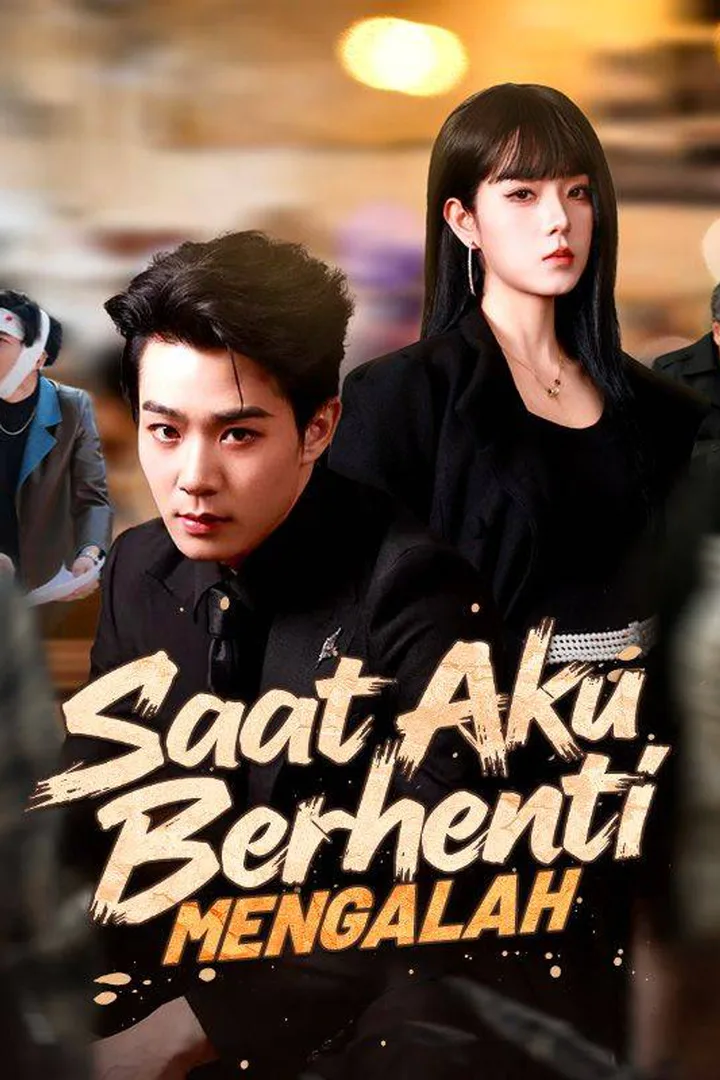 Poster Saat Aku Berhenti Mengalah