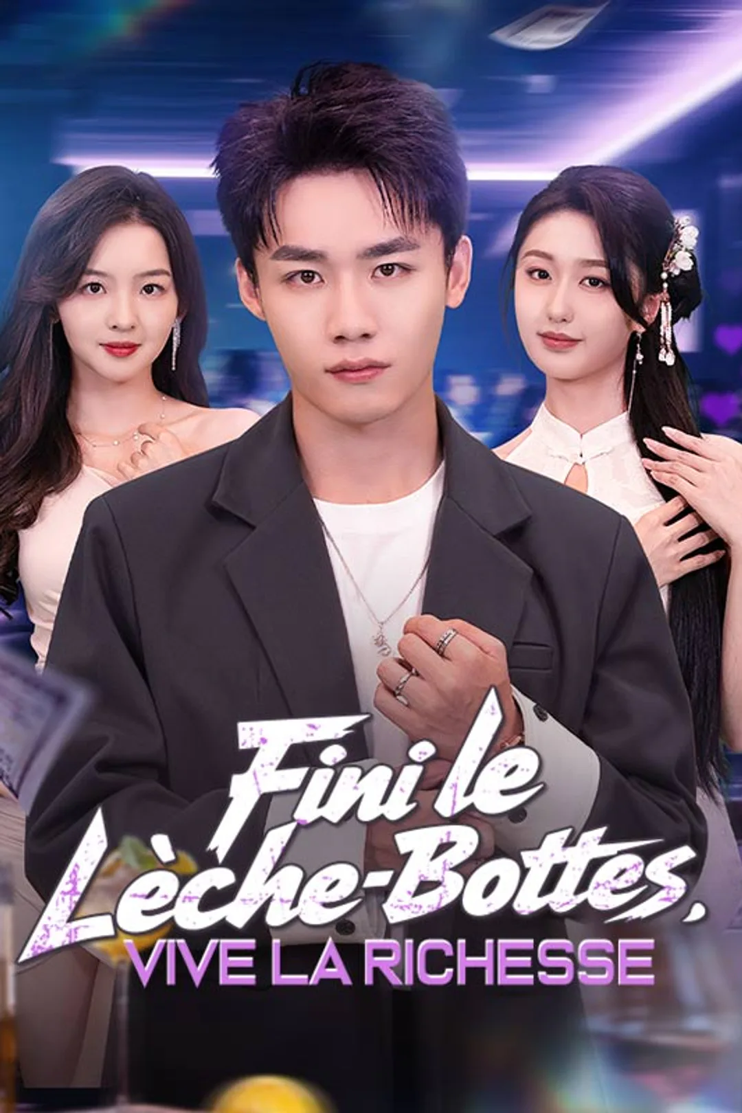 Affiche de Fini le Lèche-Bottes, Vive la Richesse