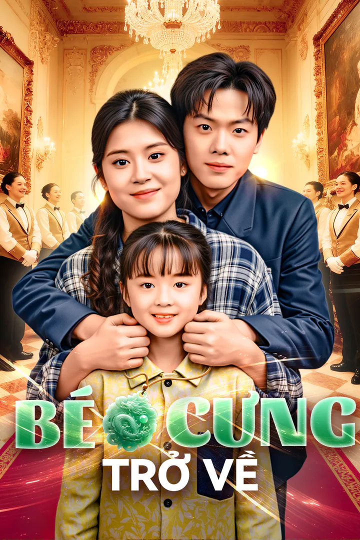 Poster phim Bé Cưng Trở Về(Phiên bản lồng tiếng)