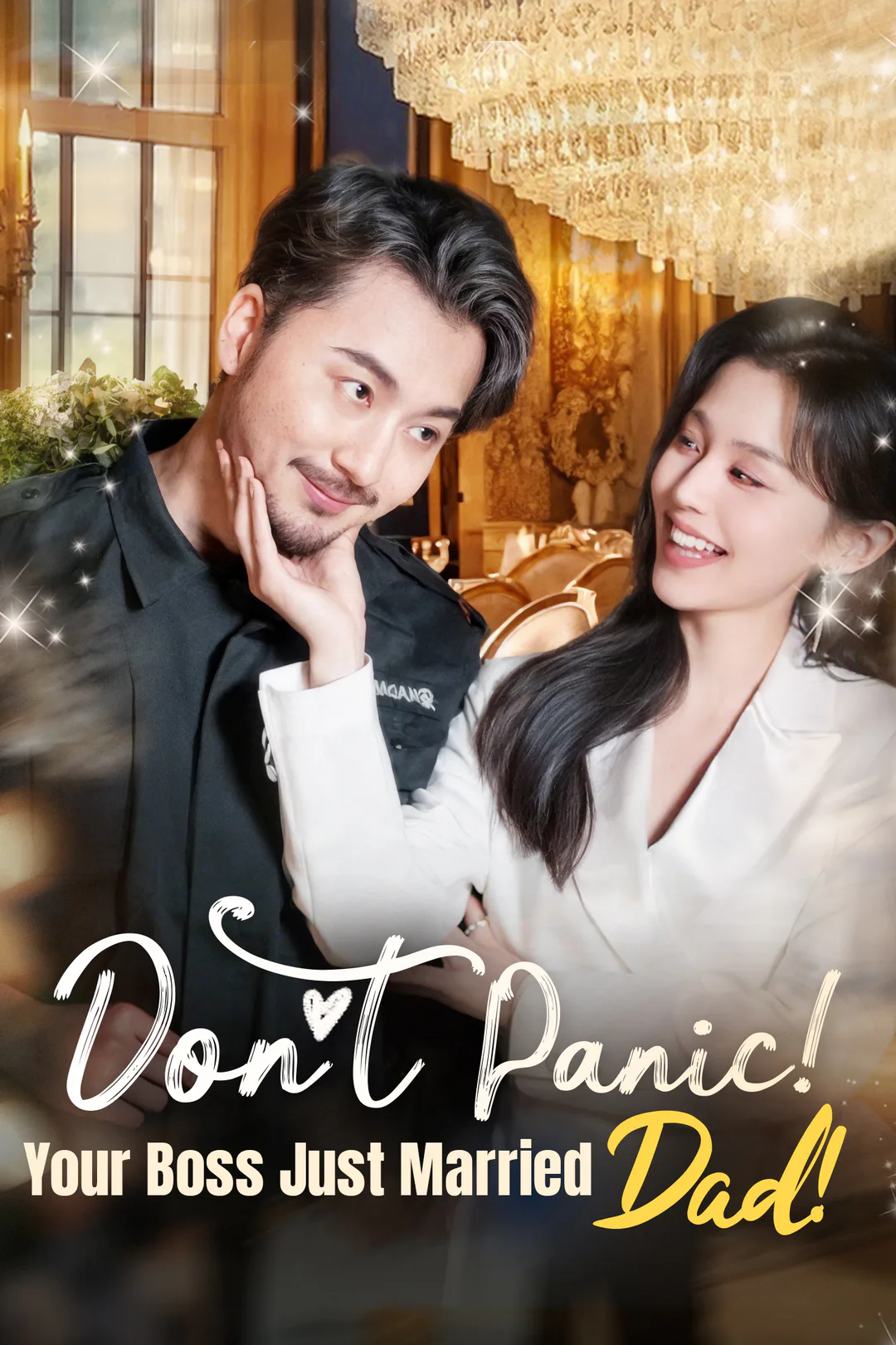 Don't Panic! Your Boss Just Married Dad! poster