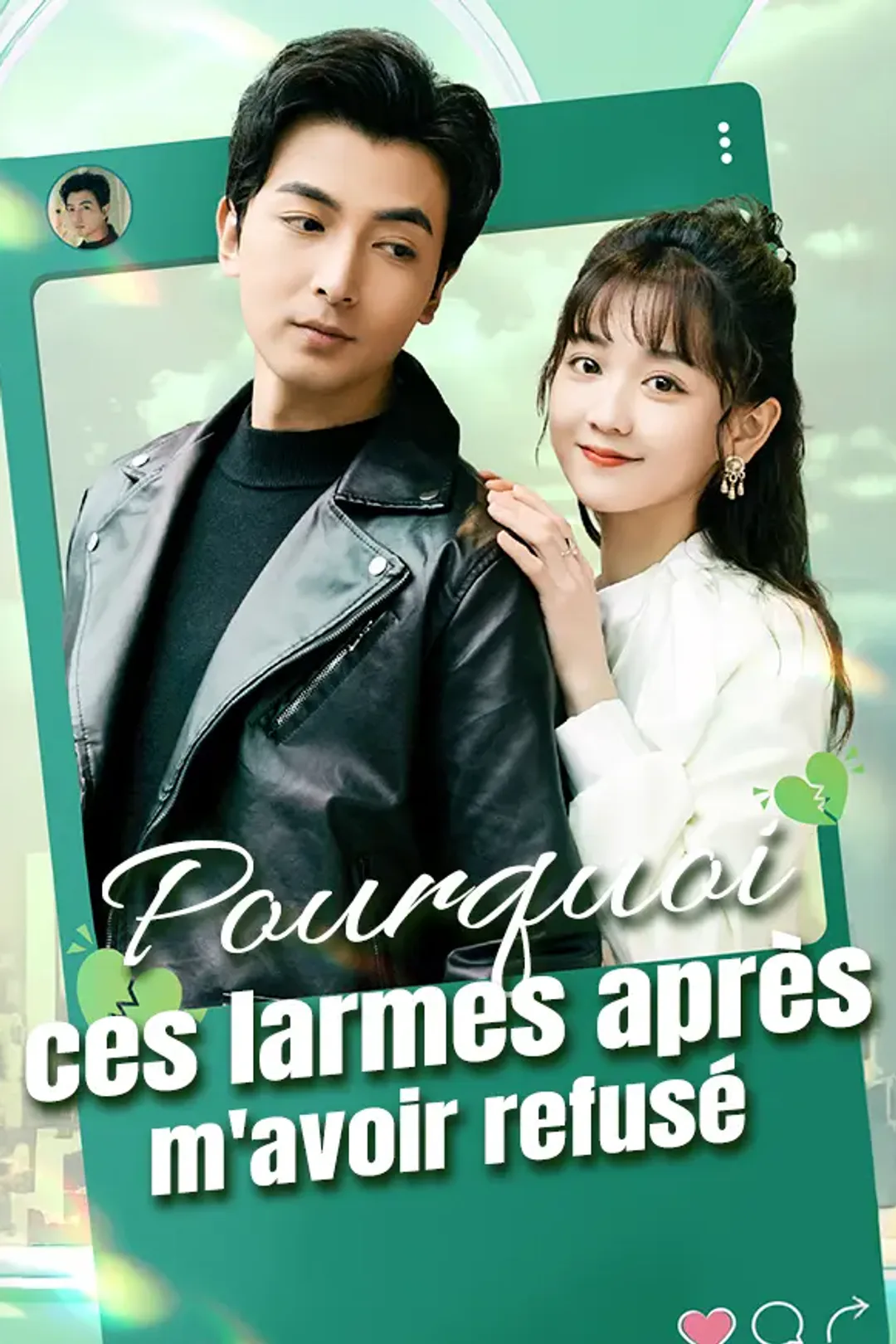 Affiche de Pourquoi ces larmes après m’avoir refusé