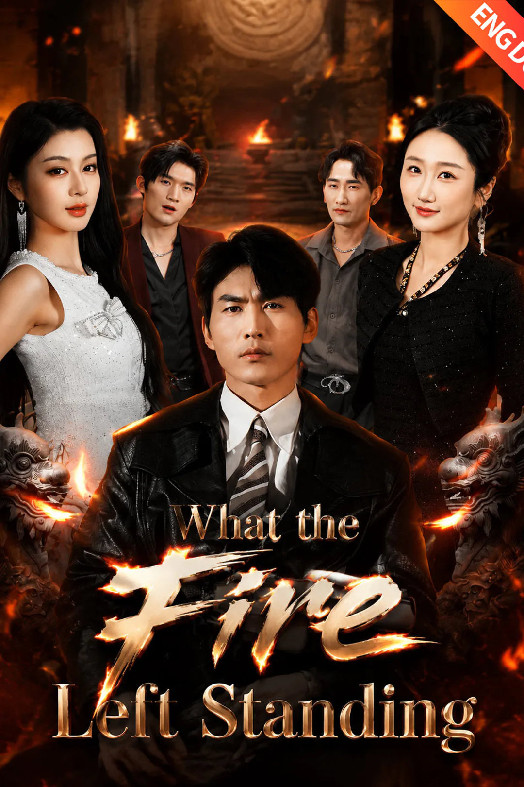 What the Fire Left Standing poster