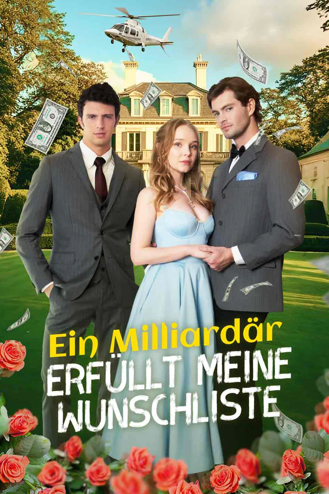 Poster von Ein Milliardär erfüllt meine Wunschliste